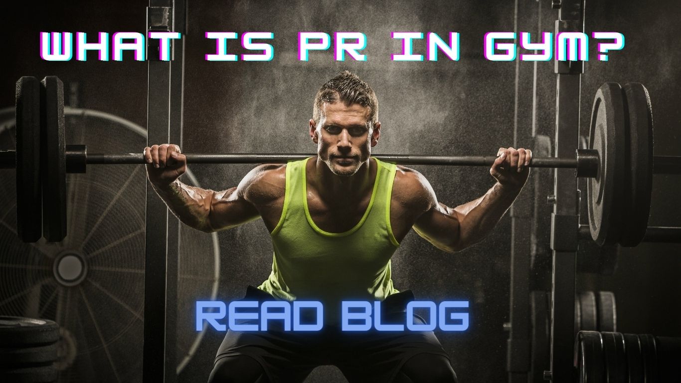 What is PR in Gym?